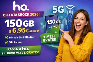Ho Mobile shock: 150GB a 6,95€ + 1 mese GRATIS
