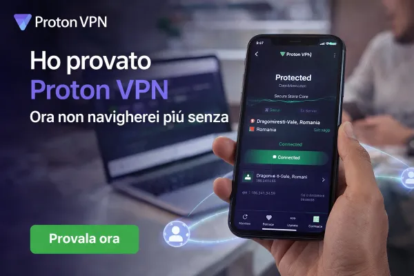 Proton VPN: l’ho provata e ora non navigherei più senza